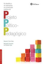 Livro - Os desafios e as superações na construção coletiva do projeto político-pedagógico