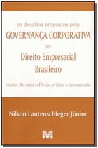 Livro - Os desafios propostos pela governança corporativa ao direito empresarial brasileiro - 1 ed./2005