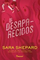 Livro Os Desaparecidos Sara Shepard