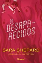 Livro Os Desaparecidos Sara Shepard