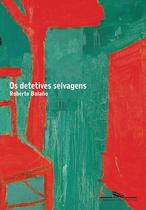 Livro - Os detetives selvagens