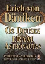 Livro - Os Deuses eram astronautas Livro - Os Deuses eram astronautas