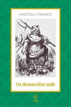 Livro - Os deuses têm sede Livro - Os deuses têm sede