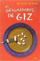Livro - Os devoradores de giz Livro - Os devoradores de giz