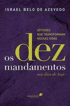 Livro - Os dez mandamentos nos dias de hoje Livro - Os dez mandamentos nos dias de hoje