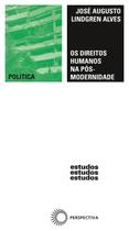 Livro - Os direitos humanos na pós-modernidade Livro - Os direitos humanos na pós-modernidade