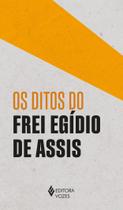 Livro - Os ditos do Frei Egídio de Assis