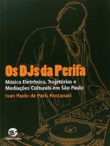 Livro - Os DJs da Perifa Livro - Os DJs da Perifa