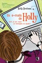 Livro Os E-mails de Holly - Holly Denham