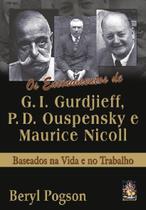 Livro - Os Ensinamentos de G. I. Gurdjieff, P. D. Ouspensky e Maurice Nicoll