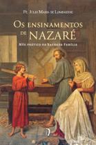 Livro - Os ensinamentos de Nazaré: Mês prático da Sagrada Família