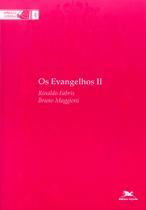 Livro - Os Evangelhos II Livro - Os Evangelhos II