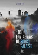 Livro - Os fantasmas de Borgo Palazzo Livro - Os fantasmas de Borgo Palazzo