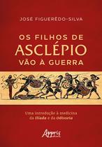 Livro - Os Filhos de Asclépio vão à Guerra