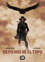 Livro - Os filhos de El Topo - Edição Integral - Novo/Lacrado
