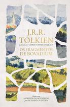 Livro - Os fragmentos de Bovadium – Uma obra satírica inédita de J.R.R. Tolkien