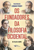 Livro - Os fundadores da filosofia Ocidental - De Tales a Hume Livro - Os fundadores da filosofia Ocidental - De Tales a Hume