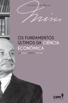 Livro - Os fundamentos últimos da ciência econômica