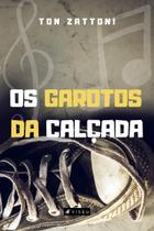 Livro - Os garotos da calçada - Editora viseu