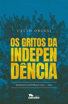 Livro - Os gritos da Independência Livro - Os gritos da Independência