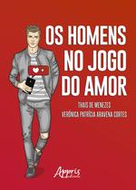 Livro - Os homens no jogo do amor