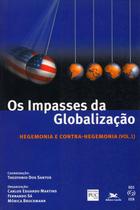 Livro - Os impasses da globalização - Volume I: Hegemonia e contra-hegemonia Livro - Os impasses da globalização - Volume I: Hegemonia e contra-hegemonia