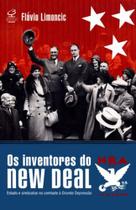 Livro - Os inventores do New Deal : Estado e sindicatos no combate à Grande Depressão