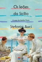 Livro - Os leões da Sicília (A saga da família Florio vol. 1)