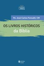 Livro - Os livros históricos da Bíblia Livro - Os livros históricos da Bíblia