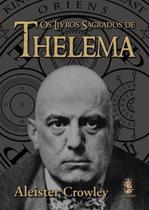 Livro - Os livros sagrados de Thelema Livro - Os livros sagrados de Thelema