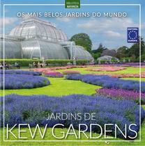 Livro - Os Mais Belos Jardins do Mundo: Jardins de Kew Gardens