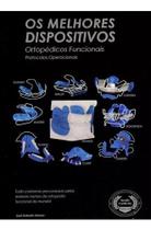 Livro Os Melhores Dispositivos Ortopédicos Funcionais - José Roberto Ramos