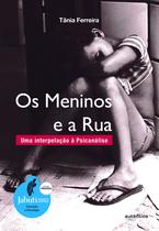 Livro - Os meninos e a rua - Vencedor do Prêmio Jabuti 2002 de Educação e Psicologia