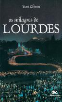Livro - Os milagres de Lourdes Livro - Os milagres de Lourdes