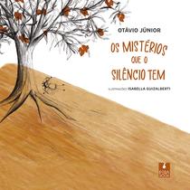 Livro - Os mistérios que o silêncio tem
