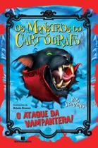 Livro - Os monstros do cartógrafo: O ataque da vampantera! (Vol. 2)
