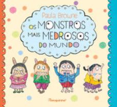 Livro Os Monstros Mais Medrosos do Mundo Paula Browne
