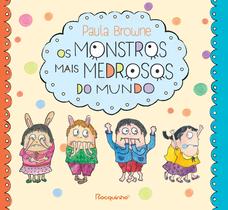 Livro Os Monstros Mais Medrosos do Mundo Paula Browne