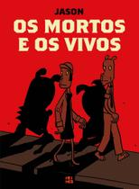 Livro - Os mortos e os vivos Livro - Os mortos e os vivos
