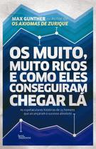 Livro - Os muito, muito ricos e como eles conseguiram chegar lá