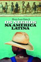 Livro - Os negros na América latina