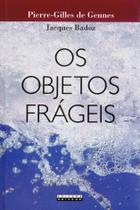 Livro - Os objetos frágeis