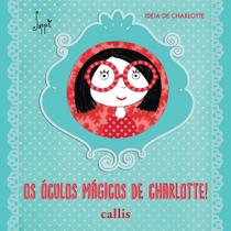 Livro - Os Óculos Mágicos de Charlotte