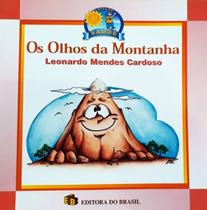 Livro - Os Olhos da Montanha - Editora do Brasil