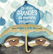 Livro - Os olhos grandes da menina pequenina