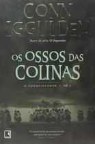 Livro - Os ossos das colinas (Vol. 3 Conquistador) Livro - Os ossos das colinas (Vol. 3 Conquistador)