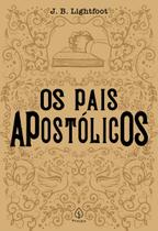 Livro - Os pais apostólicos Livro - Os pais apostólicos