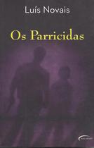 Livro Os Parricidas - Luís Novais - Romance Policial e Suspensel Livro Os Parricidas - Luís Novais - Romance Policial e Suspensel