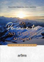 Livro - OS PENSAMENTOS NO TETO DO MUNDO: Livro - OS PENSAMENTOS NO TETO DO MUNDO: