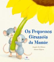 Livro - Os pequenos girassóis da mamãe